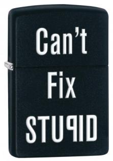 Zippo Can Not Fix Stupid 28664 lighter